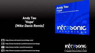 Andy Tau - Hope (Mike Danis Remix)