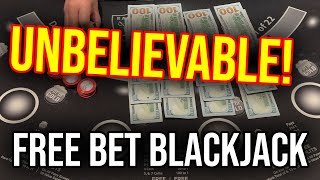 THE MOST INCREDIBLE THING HAPPENED! FREE BET BLACKJACK IN LAS VEGAS!