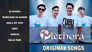 PLETHORA - ORIGINAL SONGS -Alin ang pinakaGUSTO MO?