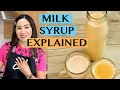 FAQ: MILK SYRUP - WHY I USE MILK SYRUP & RECIPES ON HOW TO ADJUST THE SWEETNESS LEVEL
