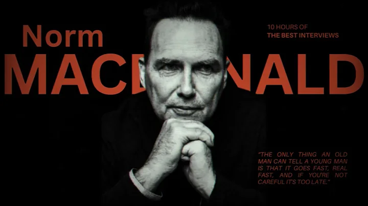 Best Norm Macdonald Interviews Ever (10 Hours of Norm's Stream of Consciousness) (Audio)