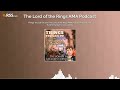 Things You Can Do and The Lord of the Rings AMA Podcast Present: The Hunt for Gollum's...