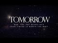 Central Live - Tomorrow | Lyrics