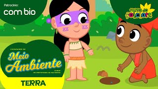 Cuidando do Meio Ambiente: TERRA (Clipe 2) - Álbum Protetores da Natureza - Patrocínio Combio