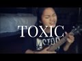 toxic - britney spears (melanie martinez version)