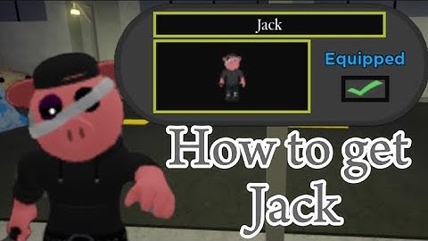 How to get JACK in PIGGY BUT NOSTALGIA!!!!