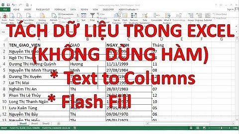 Tách Dữ Liệu Trong Excel (không dùng hàm)