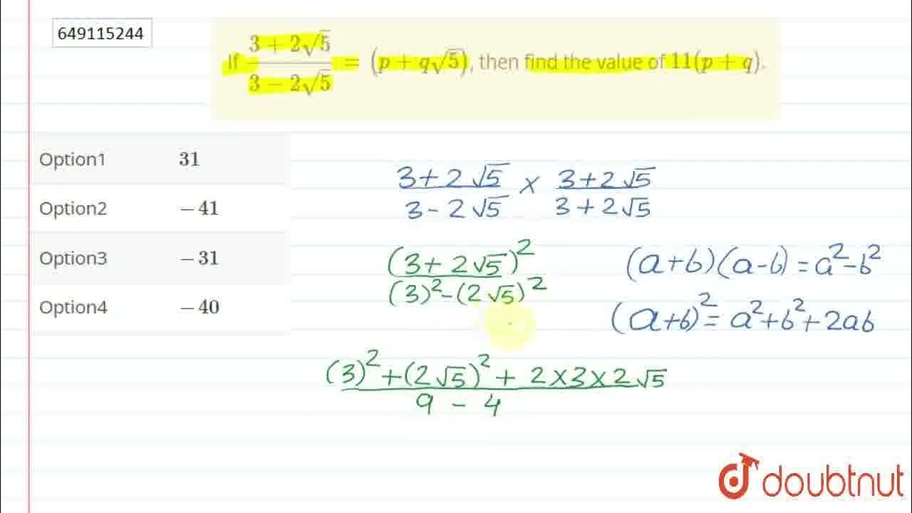 if-3-2sqrt-5-3-2sqrt-5-p-qsqrt-5-then-find-the-value-of-11-p