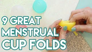 9 Great Menstrual Cup Fold Techniques