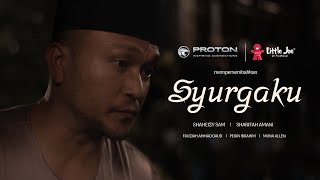 Filem Pendek Raya PROTON x Little Joe 2024 | SyurgaKu