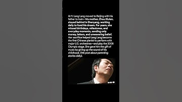 What A Mother’s Sacrifice Did For Lang Lang’s Career