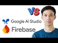 Google AI Studio vs Firebase - Which One Is Better?