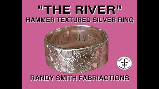 The River - Hammer Textured Silver Ring