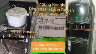 Tutorial Bongkar Polytron PWC 776 Dispenser Galon Bawah #tutorial #polytron #dispenser #tips #tricks