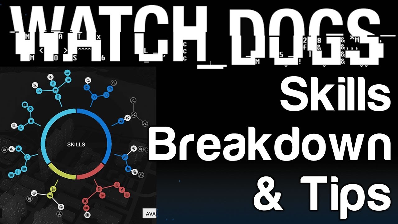 Watch Dogs Skills Breakdown and Tips | WikiGameGuides