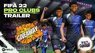 FIFA 22 PRO CLUBS TRAILER REVIEW+GIVEAWAY UPDATE
