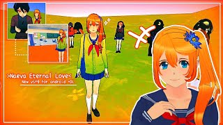 This Game Is Released!! (Naeva Eternal Love) - New Yandere Simulator Fan Game For Android +Dl