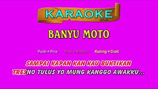BANYU MOTO  (buat CEWEK)  ~ karaoke   ||   Untuk dinyanyikan Cewek