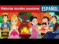 Historias morales populares - Cuentos para Dormir | Cuentos Infantiles | Cuentos de Hadas