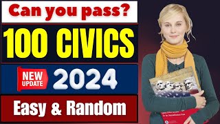 USCIS 100 Civics Questions for US Citizenship Test 2024 - Easy and Random