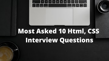 Most asked Html, CSS  interview questions | Web developer interview question and answer in English