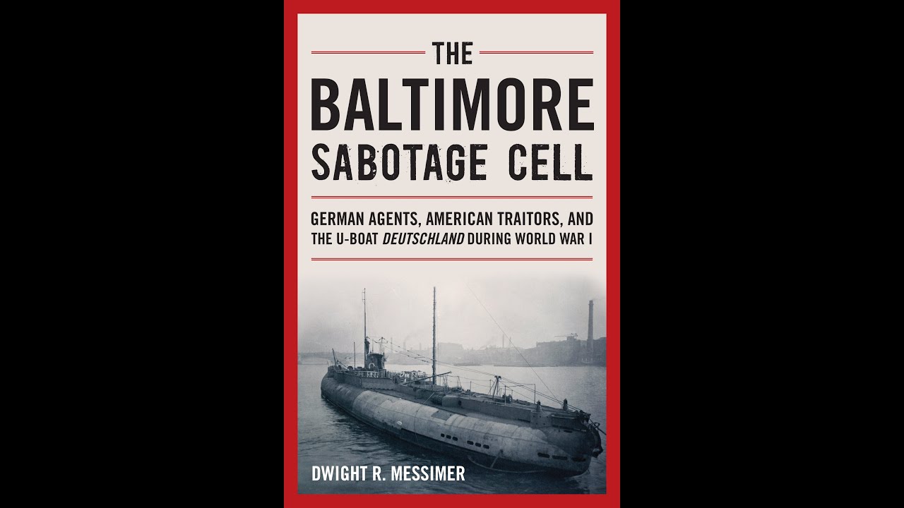 The Baltimore Sabotage Cell: German Agents, American Traitors, and (2015)