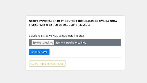 Script Import XML NFE PHP MySQL v3