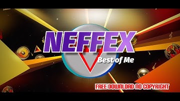 NEFFEX - Best Of Me [REMIX]