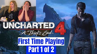 First Time Playing Uncharted 4 | Part 1 of 2
