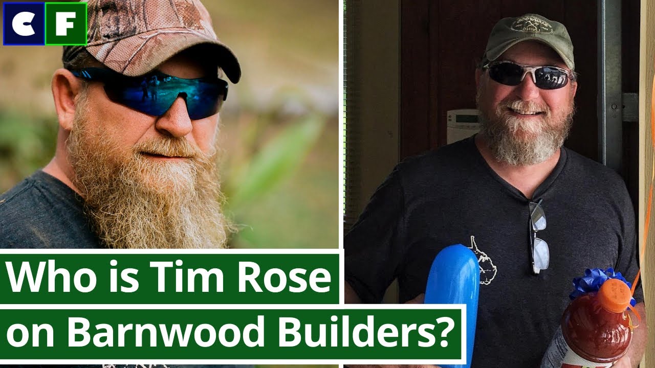 What happened to Tim Rose from Barnwood Builders? Where is He now