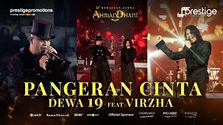 Pangeran Cinta - Dewa19 Feat Virzha | Konser 51 Tahun Kerajaan Cinta Ahmad Dhani