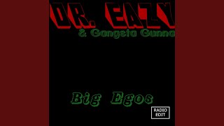 Big Egos (Radio Edit) - Dr. Eazy