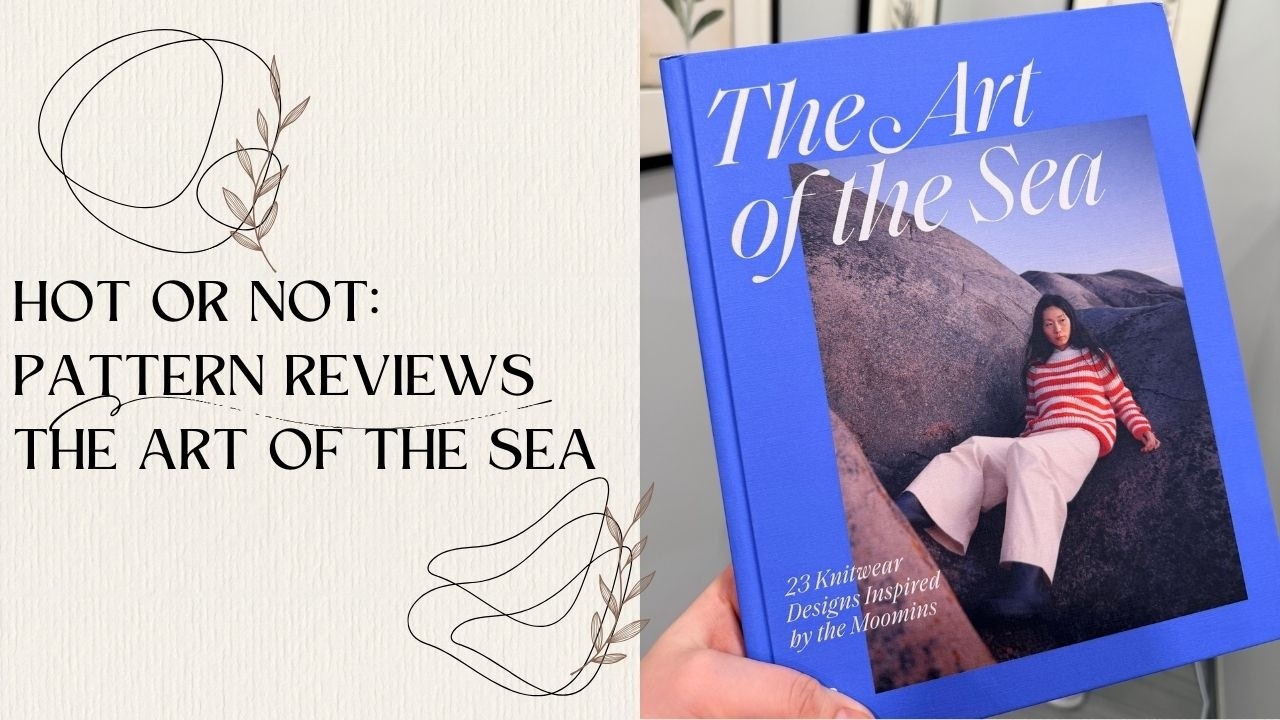 Hot or Not: My Review of the 23 Knitting Patterns in The Art of the Sea