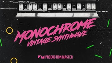 Analog Synthwave Samples - Monochrome - Vintage Synthwave