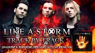 Like A Storm - Track By Track Commentary - Tracks 9-11