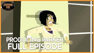 Producing Parker | Renovating Parker | Full Episode | Shadow Pine Studios @shadowpineinc