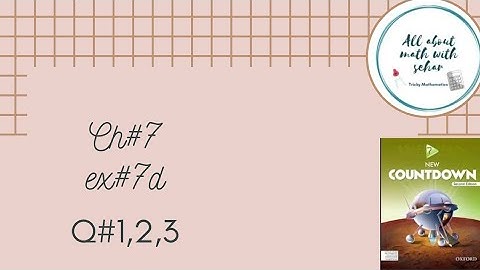 chapter 7 financial arithmetic exercise 7d questions 1,2,3 class 7th new countdown second edition