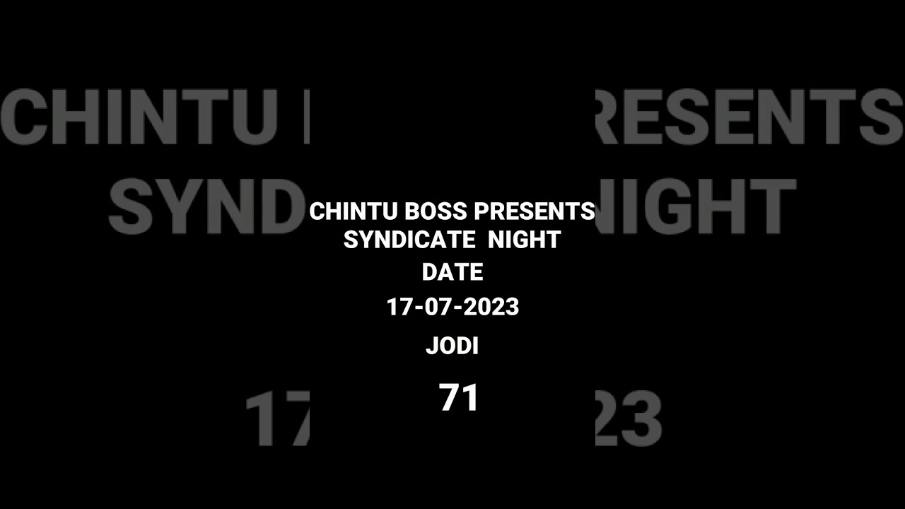 SYNDICATE NIGHT SATTA MATKA MONDAY 17 JULY 2023