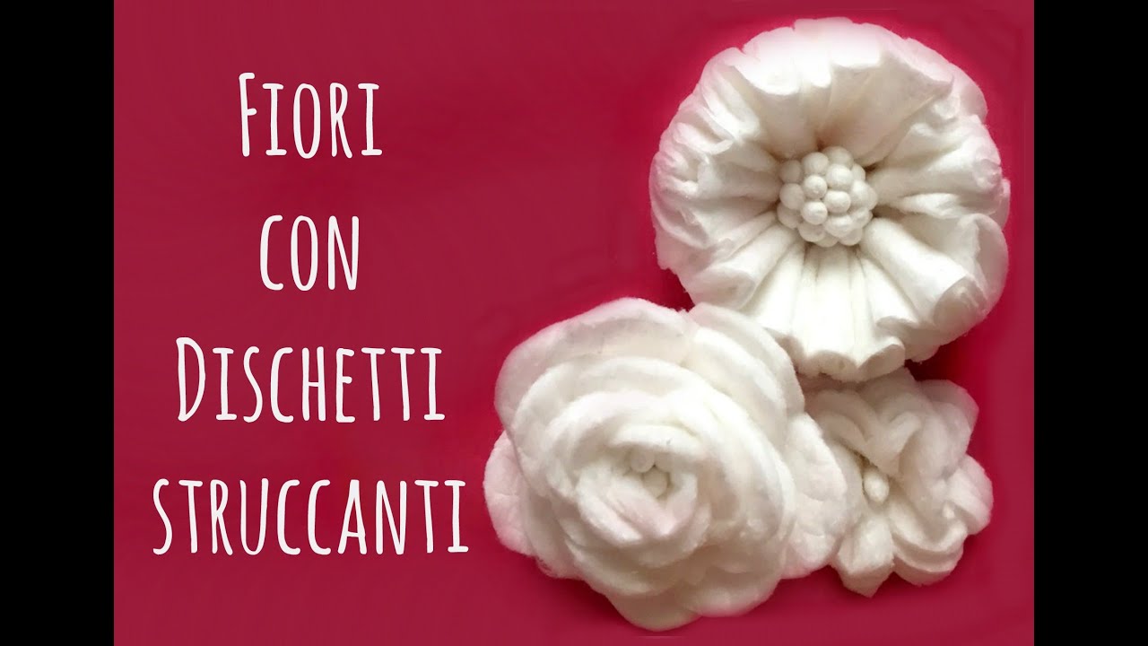 How to Fiori con Dischetti Struccanti e CottonFioc( Riciclo e creatività)  Arte per Te 