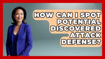 How Can I Spot Potential Discovered Attack Defense? - The Chess Codex