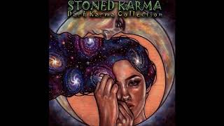 Stoned Karma - Dark Karma Collection (Full Album 2020)