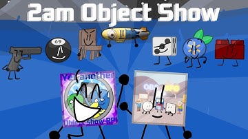 2am Object Show - All Episodes [S1] 