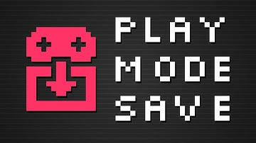 Play Mode Save 2.0