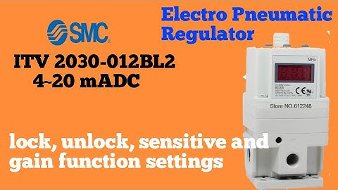 SMC E/P Regulator | ITV 2030-012LB2 | Some basic settings