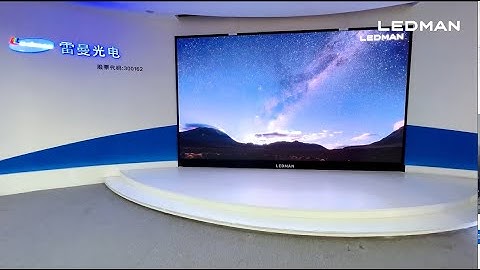 LEDMAN 8K UHD  DISPLAY SHOWROOM