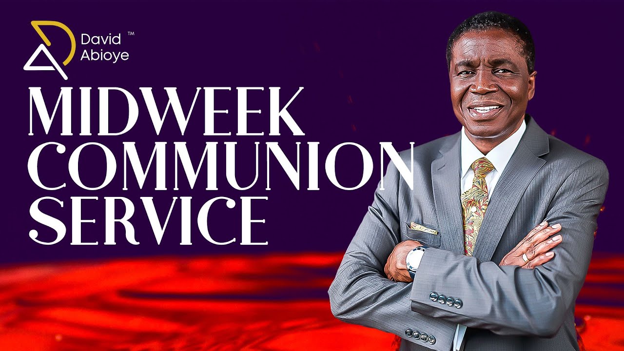 MIDWEEK COMMUNION SERVICE | LOKOGOMA, FCT | 10TH APRIL, 2024 ...