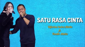 SATU RASA CINTA - Difarina Indra Adella ft. Fendik Adella | Lirik Video | (aquinaldy)