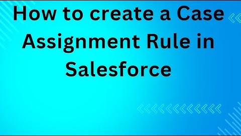 Create a Case Assignment Rule in Salesforce. Automatically assign leads to users or queues