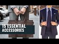 15 Most Essential Accessories For Men | Top Men's Accessories | Wardrobe Essentials