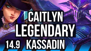 CAITLYN vs KASSADIN (MID) | Legendary, 10/2/2 | EUW Diamond | 14.9